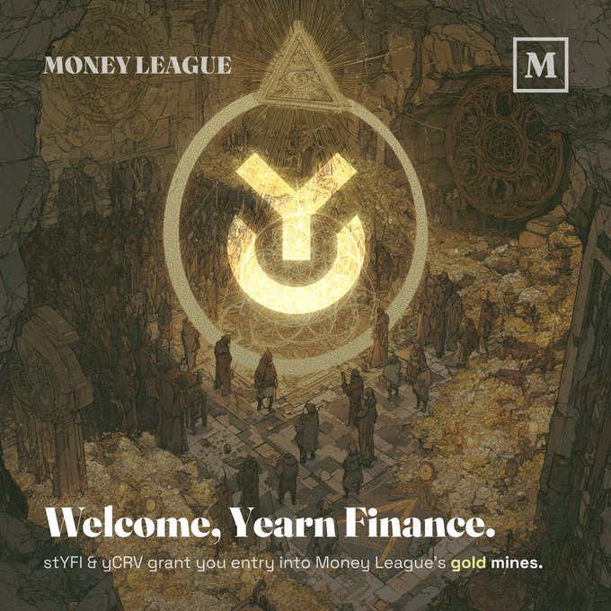 A promotional graphic for 'MONEY LEAGUE' with the text 'Welcome, Yearn Finance' explaining that stYFI & yCRV grant entry into Money League's gold mines, featuring an illustrated treasure chamber scene.