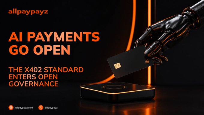 A promotional banner from "allpaypayz" titled "AI PAYMENTS GO OPEN" and "THE X402 STANDARD ENTERS OPEN GOVERNANCE," featuring a robotic hand holding a black payment card above a payment terminal, visually representing the launch of the Linux Foundation's x402 Foundation to bring AI-driven payments under open governance with backing from Visa, Mastercard, Stripe, American Express, Adyen, Fiserv, and Shopify.