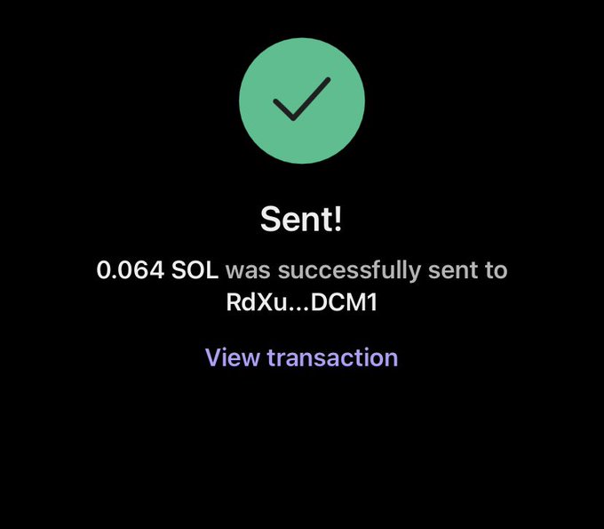 A dark confirmation screen displays a green checkmark with the text "Sent!" announcing that 0.064 SOL was successfully sent to address "RdXu...DCM1," with a "View transaction" link below. This appears to be the completion of one of the $5 SOL transfers promised in the giveaway post.