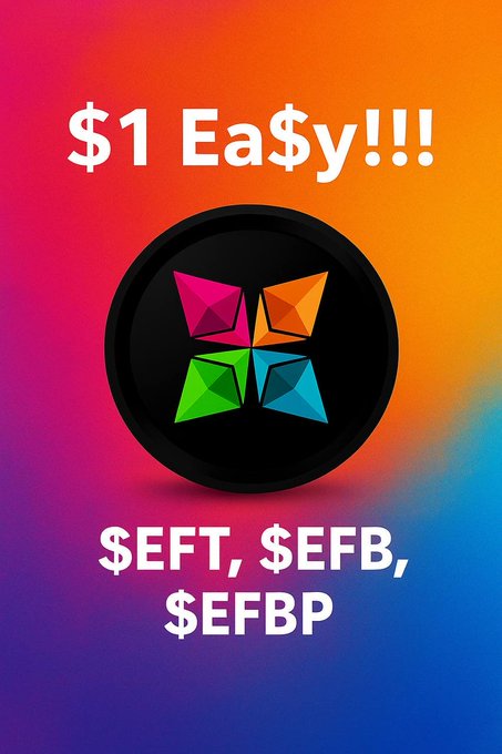 A colorful promotional graphic reading "$1 Ea$y!!!" with the logo featuring four colored gemstones, and text "$EFT, $EFB, $EFBP" below.