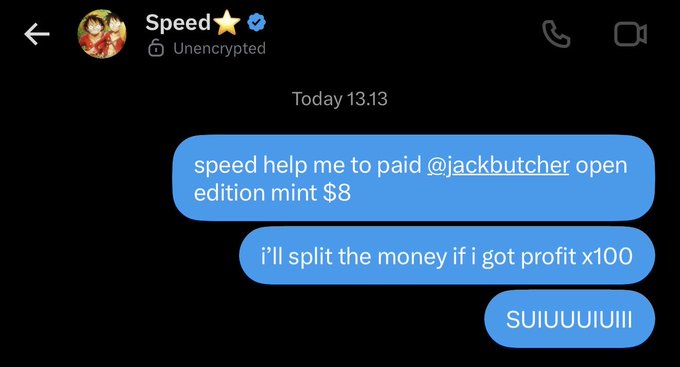 A screenshot of a Facebook Messenger conversation with "Speed⭐✓" (unencrypted) at 13:13, where a user messages "speed help me to paid @jackbutcher open edition mint $8," followed by "i'll split the money if i got profit x100" and "SUiUUUIIII," reflecting the user's excitement and request for assistance in minting a Jack Butcher open edition NFT at the $8 price mentioned in the accompanying post.