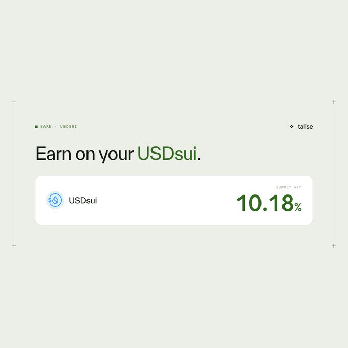A promotional graphic for Talise showing a 10.18% supply APY on USDsui stablecoin, with the tagline 'Earn on your USDsui.'