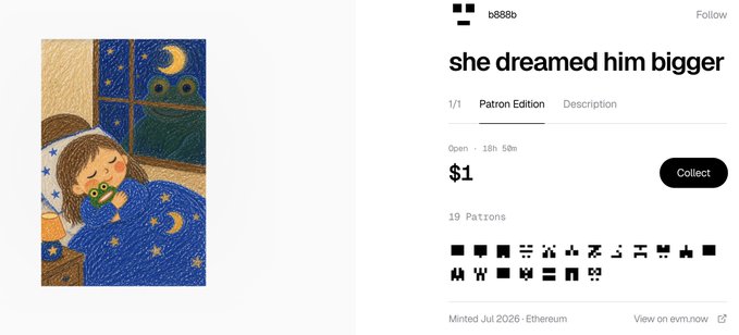A digital art listing on Patron titled "she dreamed him bigger" by b888b, priced at $1 and supported by 19 Patrons, featuring a stitched-style illustration of a sleeping child holding a green frog under a starry, moonlit blanket. The affordable $1 price point visually reinforces the post's sentiment about how a small purchase can create a lasting, personal connection to meaningful artwork.
