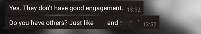 The image shows two dark-themed DM messages timestamped at 13:52, where one party says "Yes. They don't have good engagement" and the other asks "Do you have others? Just like [name] and [name]?" The exchange illustrates the context of the post, where a KOL deal was rejected due to poor engagement metrics on the submitted accounts, highlighting the importance of building a credible social media presence with genuine interaction.