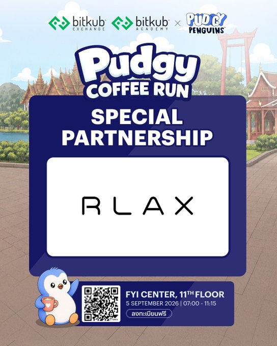 A promotional poster for 'Pudgy Coffee Run' by bitkub Exchange and bitkub Academy in special partnership with 'RLAX', dated 5 September 2026 at FYI Center, 11th Floor, featuring a cartoon penguin with a coffee cup and a QR code.