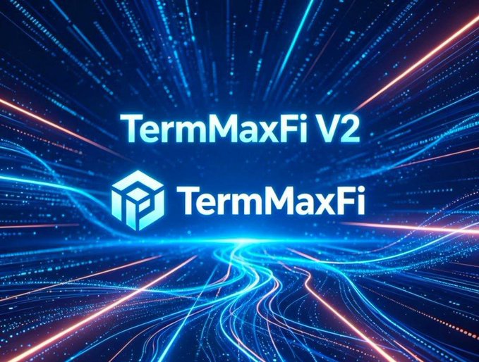 The post features a graphic design of a blue and purple futuristic-looking background with numerous lines and rays radiating out from the center, creating an otherworldly appearance. The words "TermMaxFi" are prominently displayed in the bottom left corner, while "TermMaxFi V2" is presented in the top right portion, both written in white text against the vibrant blue backdrop. This image seems to be promoting a digital financial product or service related to cryptocurrencies and blockchain technology, as suggested by the presence of terms such as "DeFi," "Fixed rate + fixed maturity + 1-click leverage = Borrow without fearing rate pumps, leverage & sleep peacefully", which are often used in the cryptocurrency world for discussing lending platforms.