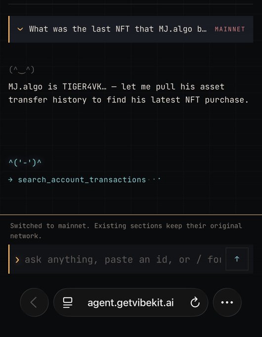 A dark-themed chatbot interface showing a query 'What was the last NFT that MJ.algo b...' on MAINNET, with the agent responding 'MJ.algo is TIGER4VK...' and searching account transactions.