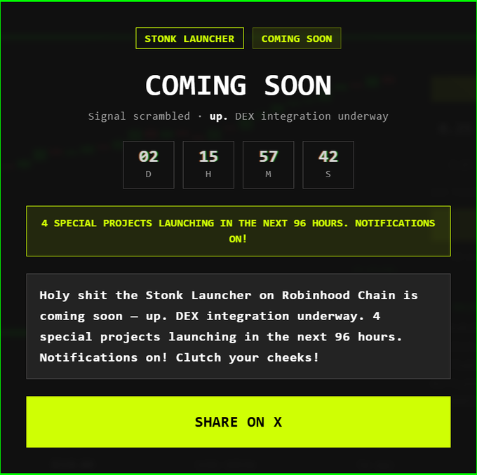 A 'COMING SOON' announcement for 'STONK LAUNCHER' features a countdown timer (02D, 15H, 57M, 42S) and text stating 'Signal scrambled • up. DEX integration underway' and 'Holy shit the Stonk Launcher on Robinhood Chain is coming soon — up. DEX integration underway. 4 special projects launching in the next 96 hours. Notifications on! Clutch your cheeks!'.