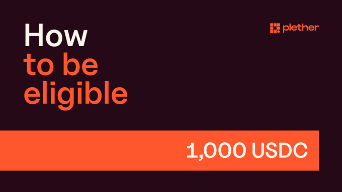 A dark promotional graphic with the Plether logo in the corner, displaying the text 'How to be eligible' and '1,000 USDC' in an orange box.