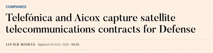 A news article headline reading "Telefónica and Aicox capture satellite telecommunications contracts for Defense" by Javier Roibás, dated 24 Aug. 2026, under the "Companies" section. The article relates to the accompanying post about Telefónica winning Spain's Defense Ministry contract to upgrade its military satellite network and evaluating AST SpaceMobile ($ASTS) connectivity.