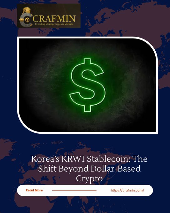 An article graphic from 'CRAFMIN' titled 'Korea's KRW1 Stablecoin: The Shift Beyond Dollar-Based Crypto' featuring a green dollar sign on a dark background.