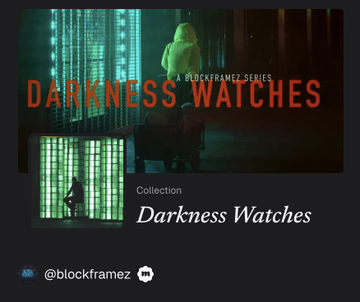 A Discord channel screenshot titled 'Darkness Watches,' described as 'A BlockFramez Series Collection,' featuring dark atmospheric artwork with a silhouetted figure in green-tinted lighting.