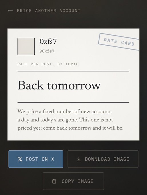 A 'Price Another Account' rate card interface for user @0xfs7 displaying 'Back tomorrow,' explaining that the platform prices a fixed number of new accounts daily and today's are sold out.