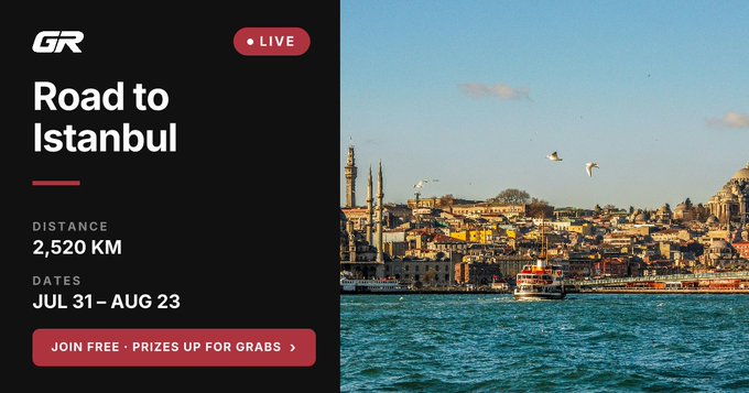 A Grand Roam (GR) promotional banner for 'Road to Istanbul' showing a live event, covering 2,520 KM from July 31 to August 23, with an image of Istanbul's waterfront and mosques.