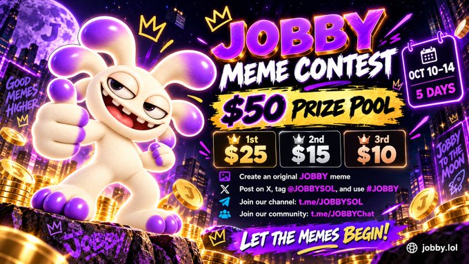 A promotional graphic for a 'JOBBY MEME CONTEST' with a $50 prize pool (1st: $25, 2nd: $15, 3rd: $10), running Oct 10-14 for 5 days, featuring a purple mascot character.