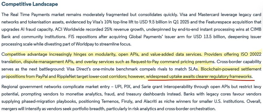 A competitive landscape analysis of the Real Time Payments market highlights that Visa, Mastercard, ACI Worldwide, and FIS are key players consolidating the moderately fragmented space, with Visa achieving a 10% top-line lift to USD 9.5 billion in Q1 2025 and the Featurespace acquisition bolstering AI fraud capacity, while ACI Worldwide saw 25% revenue growth and FIS acquired Global Payments' issuer arm for USD 13.5 billion. The text underscores that blockchain-powered settlement propositions from PayPal and RippleNet target lower-cost corridors, but widespread uptake awaits clearer regulatory frameworks—a point that directly supports the accompanying post's argument that RippleNet/XRP adoption hinges on regulatory clarity, reinforcing the notion that regulatory developments will be the catalyst for broader utilization of RippleNet's cross-border payment solutions.