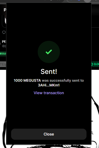 A confirmation pop-up displays "Sent!" with a green checkmark, confirming that 1000 MEGUSTA was successfully sent to wallet address "3AHi...MKm1," illustrating the airdrop giveaway mentioned in the post.