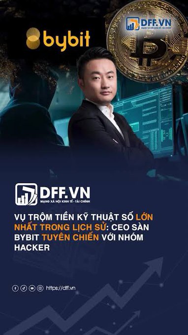A promotional graphic from DFF.VN featuring the Bybit logo, a man in a suit, and a Bitcoin coin, with Vietnamese text translating to a headline about a major crypto heist where Bybit's CEO declared war on hacker groups.