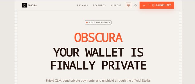 The image shows the homepage of Obscura, a privacy-focused Stellar wallet, featuring the tagline "Built for Privacy" and "Your wallet is finally private," which highlights its purpose to shield XLM and enable private payments through the official Stellar protocol.