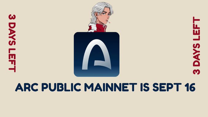 Promotional graphic announcing 'ARC PUBLIC MAINNET IS SEPT 16' with '3 DAYS LEFT' displayed on both sides and an anime-style character illustration above the Arc logo.