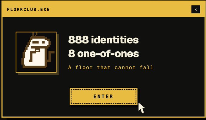 A retro-styled digital window labeled 'FLORKCLUB.EXE' displaying a pixelated character icon with the text '888 identities, 8 one-of-ones' and tagline 'A floor that cannot fall', alongside an 'ENTER' button being clicked by a cursor.