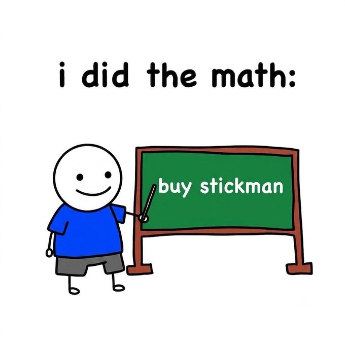 A stickman character in a blue shirt points to a green chalkboard displaying "buy stickman," with the caption "i did the math:" above, humorously endorsing the purchase of $STICKMAN along with other community coins like $TROLL and $TRIPLET as the next opportunity after the KOL meta fades.