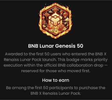 A "BNB Lunar Genesis 50" badge for the first 50 users who entered the BNB X Renaiss Lunar Pack launch.