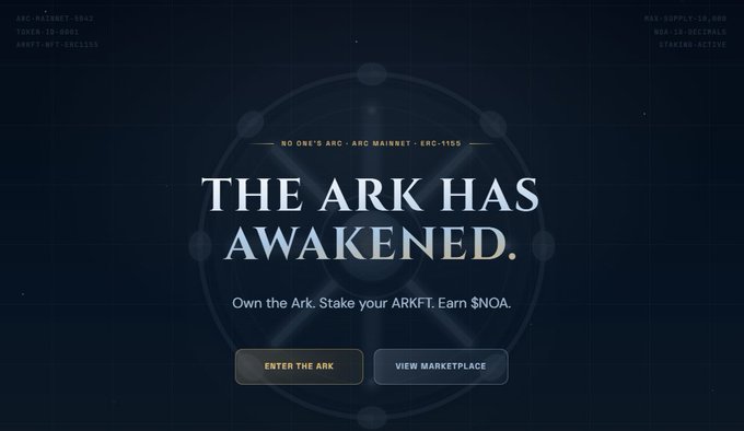 Dark-themed cryptocurrency promotional webpage with the headline 'THE ARK HAS AWAKENED,' referencing 'NO ONE'S ARC' and 'ARC MAINNET - ERC-1155,' with buttons to 'Enter the Ark' and 'View Marketplace' for staking ARKFT and earning $NOA.
