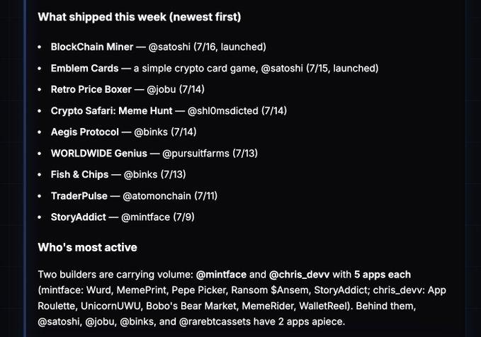 A dark-themed newsletter listing crypto apps that shipped that week, including BlockChain Miner (@satoshi, 7/16), Emblem Cards (@satoshi, 7/15), Retro Price Boxer (@jobu, 7/14), Crypto Safari: Meme Hunt (@shl0msdicted, 7/14), Aegis Protocol (@binks, 7/14), WORLDWIDE Genius (@pursuitfarms, 7/13), Fish & Chips (@binks, 7/13), TraderPulse (@atomonchain, 7/11), and StoryAddict (@mintface, 7/9). It also notes that @mintface and @chris_devv are the most active builders with 5 apps each.