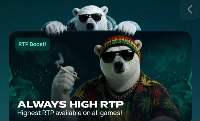 A promotional banner features an anthropomorphic polar bear wearing sunglasses, a rastacap, and a leaf-patterned shirt holding a joint, with another polar bear peeking from behind. Text reads 'RTP Boost!', 'ALWAYS HIGH RTP', and 'Highest RTP available on all games!'.