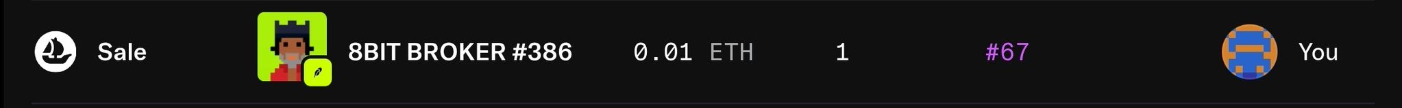 The image displays a NFT sale record showing "8BIT BROKER #386" sold by user "Sale" to "You" for 0.01 ETH, representing item #67 in the collection. This aligns with the post celebrating the 8BIT BROKER collection's success, noting the asset went x33 from its original 0.0003 ETH mint price.