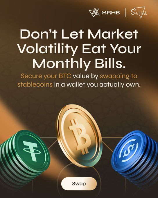 An advertisement for "MRHB x SAHAL" reads "Don't Let Market Volatility Eat Your Monthly Bills. Secure your BTC value by swapping to stablecoins in a wallet you actually own," featuring gold Bitcoin, green Tether, and blue USDC coins above a "Swap" button.