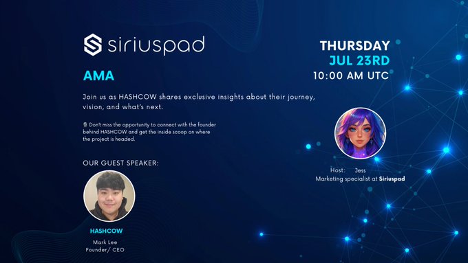 This is a promotional graphic for the SiriusPad x HCOW AMA event featuring HashCow Founder/CEO Mark Lee as the guest speaker, hosted by Jess (Marketing specialist at SiriusPad), with details showing Thursday July 23rd at 10:00 AM UTC, matching the post's announcement about the live AMA covering HCOW's ecosystem, tokenomics, gaming platform, roadmap, presale details, and the $100 USDT giveaway.