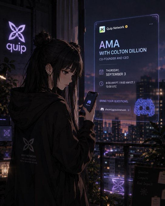 An anime-style illustration of a girl holding a phone, advertising a 'Quip Network AMA WITH COLTON DILLION, CO-FOUNDER AND CEO' on Thursday, September 3, with Discord handle discord.gg/quipnetwork.