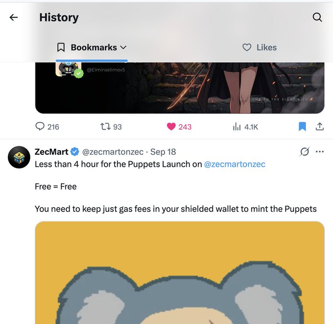A Twitter/X History page showing bookmarks, featuring a post by verified user ZecMart (@zecmartonzec) from Sep 18 announcing the Puppets Launch in less than 4 hours, stating "Free = Free" and noting users only need gas fees in their shielded wallet to mint, alongside another post showing 243 likes and 4.1K views. The image relates to the caption as it captures the bookmarked post the user saved in preparation for the mint that ultimately had technical issues.