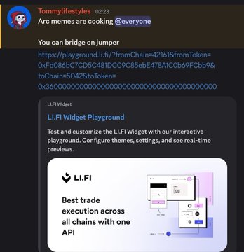 A Discord message from Tommylifestyles in the #everyone channel announces that "Arc memes are cooking" and promotes bridging to ARC on Jumper, providing a chain ID (42161) and contract address (0x3600000000000000000000000000000000000000). The image also features an embedded LI.FI Widget promotion highlighting "Best trade execution across all chains with one API," tying into the post's call to bridge to ARC on Jumper.