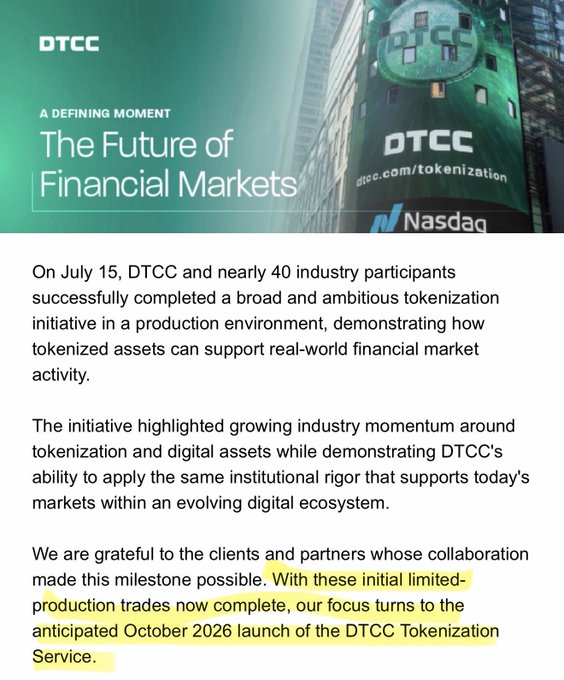 The image shows a DTCC promotional graphic titled "The Future of Financial Markets" featuring DTCC branding alongside a Nasdaq billboard, with the accompanying post describing DTCC's announcement of completing limited-production tokenization trades with nearly 40 industry participants on July 15, with focus now turning to the anticipated October 2026 launch of the DTCC Tokenization Service.