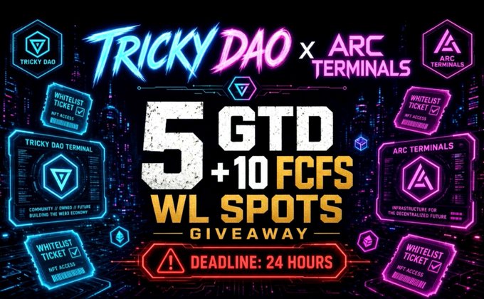 A neon-styled promotional graphic announces the "Tricky DAO x Arc Terminals" whitelist giveaway, featuring 5 guaranteed plus 10 FCFS NFT spots with a 24-hour deadline. The cyberpunk-themed banner displays the Tricky DAO logo on the left with the tagline "Community is owned // Future, building the Web3 economy," alongside the Arc Terminals logo on the right emphasizing "Infrastructure for the Decentralized Future," all framed by glowing whitelist ticket graphics.