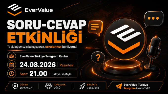 Promotional graphic for the EverValue Türkiye "Soru-Cevap Etkinliği" (Q&A Event), announcing a community gathering on Monday, August 24, 2026 at 21:00 Türkiye time in the EverValue Türkiye Telegram Group, featuring the EverValue logo alongside microphone and speech bubble icons on a dark background.