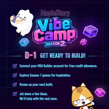 A MapleStory Vibe Camp Season 2 promotional graphic with a "D-1 GET READY TO BUILD!" countdown and a checklist for connecting an MSU Builder account.