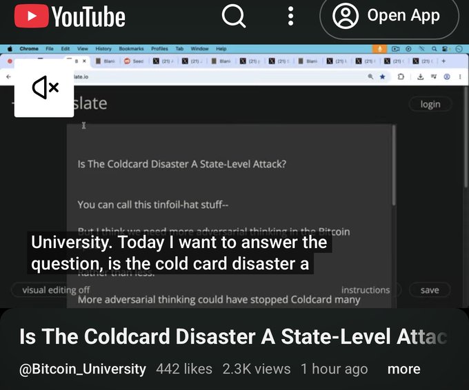 The image shows a screenshot of a YouTube video titled "Is The Coldcard Disaster A State-Level Attack?" by @Bitcoin_University with 442 likes, 2.3K views, posted 1 hour ago. A mute icon overlay appears in the upper left corner, and the post claims this video is part of a conspiracy theory suggesting the Coldcard security incident was a state-level hack meant to distract from BIP-110 protocol discussions.