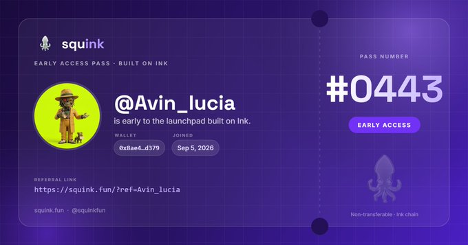 A digital 'squink' Early Access Pass #0443 for user @Avin_lucia, built on Ink, featuring a yellow avatar, a wallet address, and a referral link.