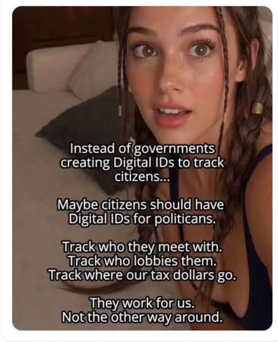 A woman speaks directly to the camera in what appears to be a bedroom setting, with overlaid text proposing a digital ID system for politicians to track their meetings, lobbyists, and taxpayer spending, arguing "They work for us. Not the other way around."