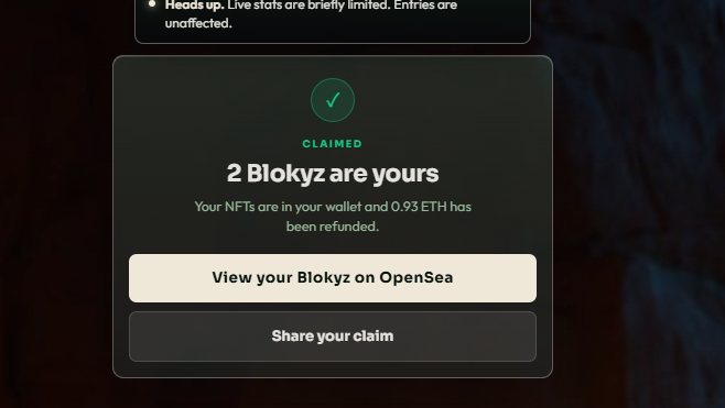 A confirmation screen stating 'CLAIMED: 2 Blokyz are yours,' with an option to 'View your Blokyz on OpenSea.'