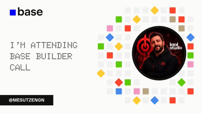 A promotional graphic stating 'I'M ATTENDING BASE BUILDER CALL' with the handle '@MESUTZENGN', featuring a photo of a man inside a colorful pixelated circle.