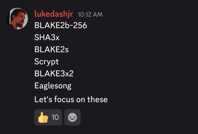 A Discord message from user "lukedashjr" at 10:12 AM lists several hashing algorithms—BLAKE2b-256, SHA3x, BLAKE2s, Scrypt, BLAKE3x2, and Eaglesong—concluding with "Let's focus on these," receiving 10 reactions. The post humorously frames this technical discussion of cryptographic algorithms as preparation for a new "shitcoin."