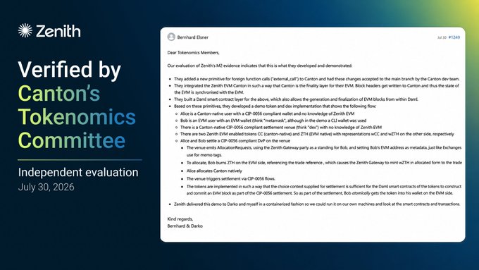 A promotional graphic for Zenith featuring a letter from Bernhard Elsner verifying Zenith's EVM evidence, with text noting that Canton's Tokenomics Committee conducted an independent evaluation on July 30, 2026.