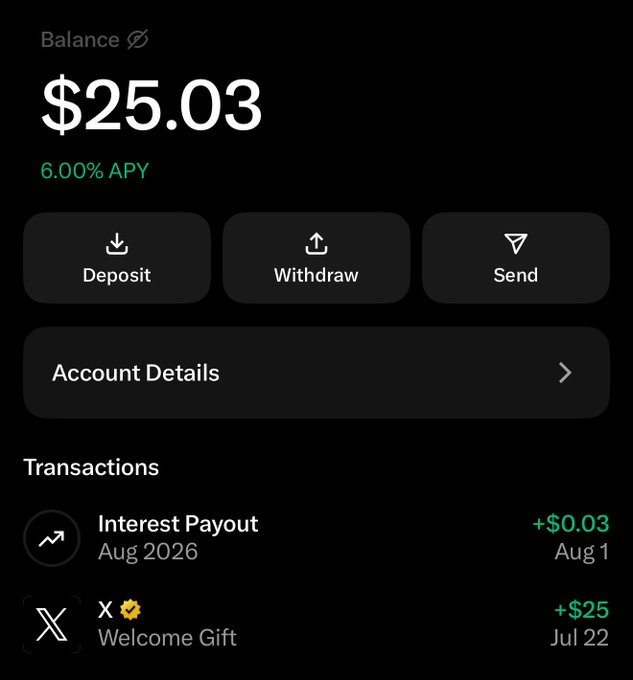 A financial app screenshot showing a balance of $25.03 earning 6.00% APY, with the recent transactions confirming a +$0.03 Interest Payout on Aug 1, 2026, plus a prior $25 Welcome Gift on Jul 22.