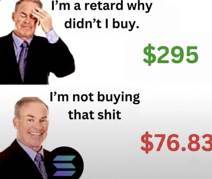 A meme featuring the 'Disappointed Black Guy' and 'Good Guy Greg' facepalm memes, with text reading 'I'm a retard why didn't I buy.' next to a green '$295' and 'I'm not buying that shit' next to a red '$76.83', alongside a Solana logo.