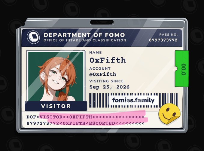 A digital ID badge from the 'DEPARTMENT OF FOMO, OFFICE OF INTAKE AND CLASSIFICATION' for visitor '0xFifth' (account @0xFifth), with a barcode reading 'fomies.family' and an anime-style avatar.